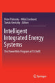 Book cover of: Intelligent Integrated Energy Systems. By: Peter Palensky
