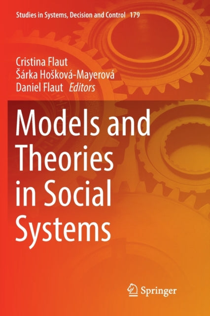 Book cover of: Models and Theories in Social Systems. By: Cristina Flaut