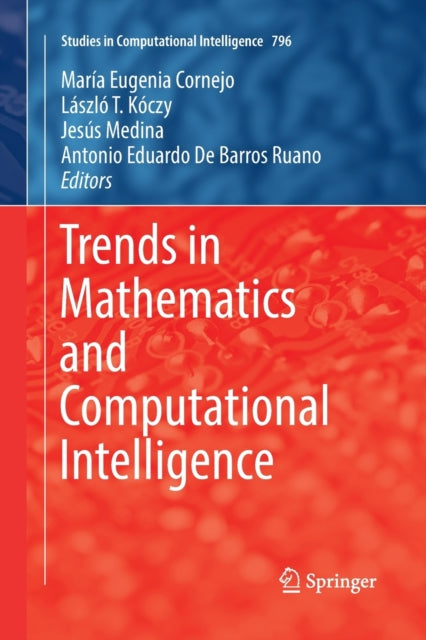 Book cover of: Trends in Mathematics and Computational Intelligence. By: María Eugenia Cornejo