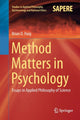 Book cover of: Method Matters in Psychology. By: Brian D. Haig
