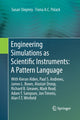 Book cover of: Engineering Simulations as Scientific Instruments: A Pattern Language. By: Susan Stepney