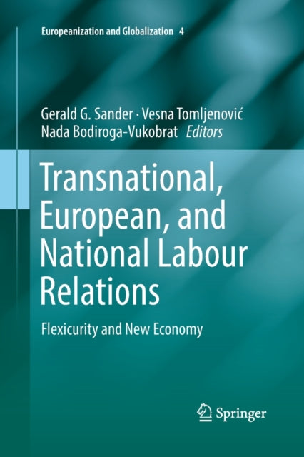 Book cover of: Transnational, European, and National Labour Relations. By: Gerald G. Sander