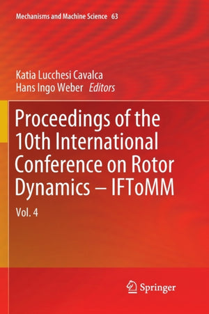 Proceedings of the 10th International Conference on Rotor Dynamics – IFToMM