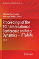 Book cover of: Proceedings of the 10th International Conference on Rotor Dynamics – IFToMM. By: Katia Lucchesi Cavalca