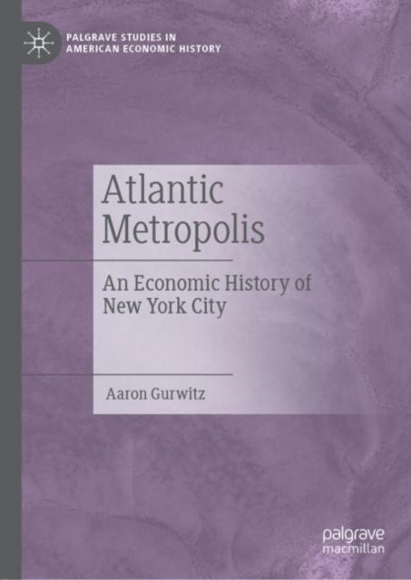 Book cover of: Atlantic Metropolis. By: Aaron Gurwitz