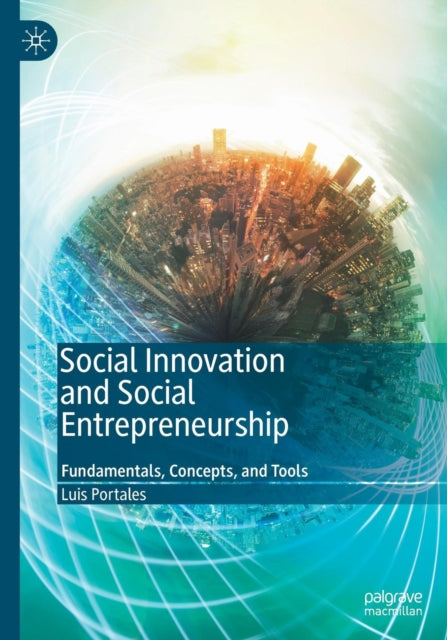 Book cover of: Social Innovation and Social Entrepreneurship. By: Luis Portales