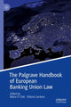 Book cover of: Palgrave Handbook of European Banking Union Law. By: Mario P. Chiti