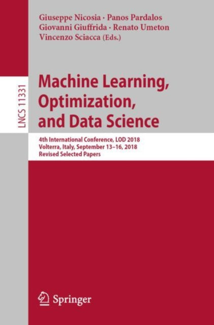 Book cover of: Machine Learning, Optimization, and Data Science. By: Giuseppe Nicosia