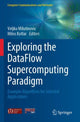 Book cover of: Exploring the DataFlow Supercomputing Paradigm. By: Veljko Milutinovic