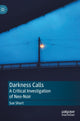 Book cover of: Darkness Calls. By: Sue Short