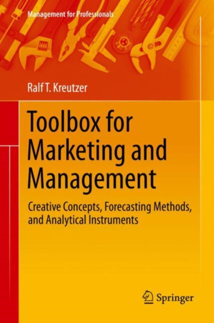 Book cover of: Toolbox for Marketing and Management. By: Ralf T. Kreutzer