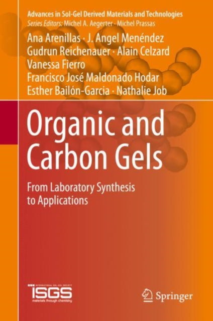 Book cover of: Organic and Carbon Gels. By: Ana Arenillas