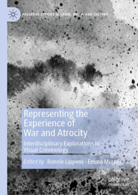 Book cover of: Representing the Experience of War and Atrocity. By: Ronnie Lippens