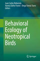 Book cover of: Behavioral Ecology of Neotropical Birds. By: Juan Carlos Reboreda