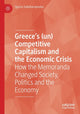Book cover of: Greece’s (un) Competitive Capitalism and the Economic Crisis. By: Spyros Sakellaropoulos