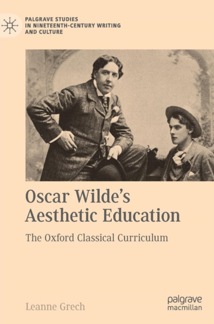 Book cover of: Oscar Wilde's Aesthetic Education. By: Leanne Grech