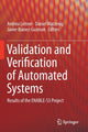 Book cover of: Validation and Verification of Automated Systems. By: Andrea Leitner