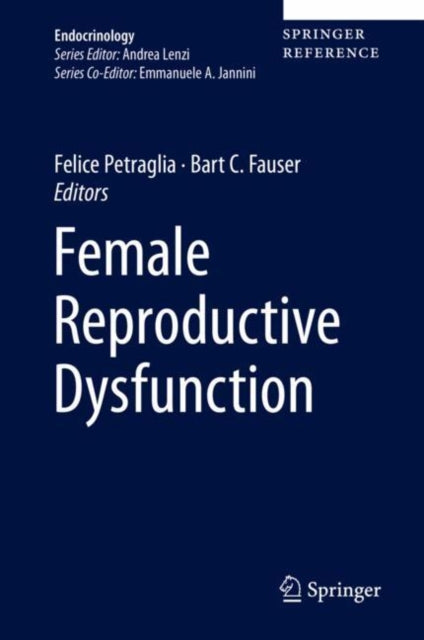 Book cover of: Female Reproductive Dysfunction. By: Felice Petraglia