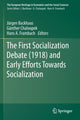 Book cover of: First Socialization Debate (1918) and Early Efforts Towards Socialization. By: Jürgen Backhaus