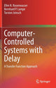Book cover of: Computer-Controlled Systems with Delay. By: Efim N. Rosenwasser