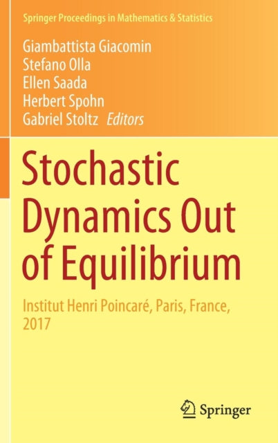 Book cover of: Stochastic Dynamics Out of Equilibrium. By: Giambattista Giacomin
