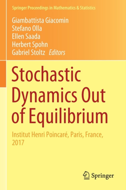 Book cover of: Stochastic Dynamics Out of Equilibrium. By: Giambattista Giacomin