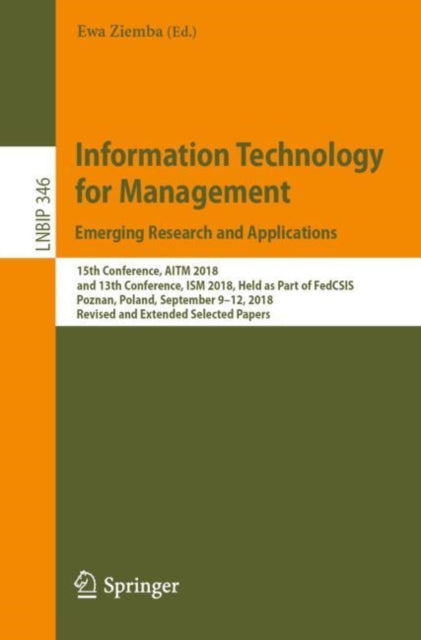 Book cover of: Information Technology for Management: Emerging Research and Applications. By: Ewa Ziemba