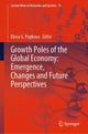 Book cover of: Growth Poles of the Global Economy: Emergence, Changes and Future Perspectives. By: Elena G. Popkova