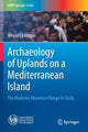 Book cover of: Archaeology of Uplands on a Mediterranean Island. By: Vincenza Forgia