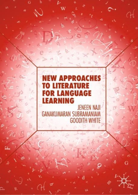 Book cover of: New Approaches to Literature for Language Learning. By: Jeneen Naji