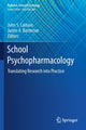 Book cover of: School Psychopharmacology. By: John S. Carlson