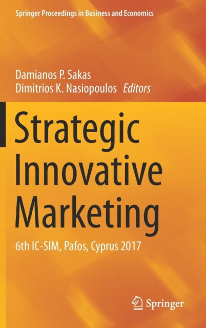 Book cover of: Strategic Innovative Marketing. By: Damianos P. Sakas