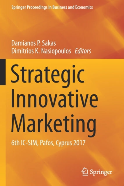 Book cover of: Strategic Innovative Marketing. By: Damianos P. Sakas