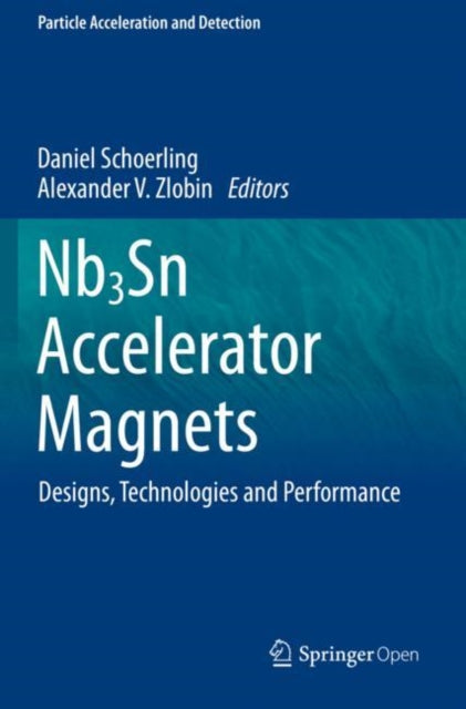 Book cover of: Nb3Sn Accelerator Magnets. By: Daniel Schoerling