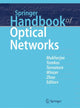 Book cover of: Springer Handbook of Optical Networks. By: Biswanath Mukherjee