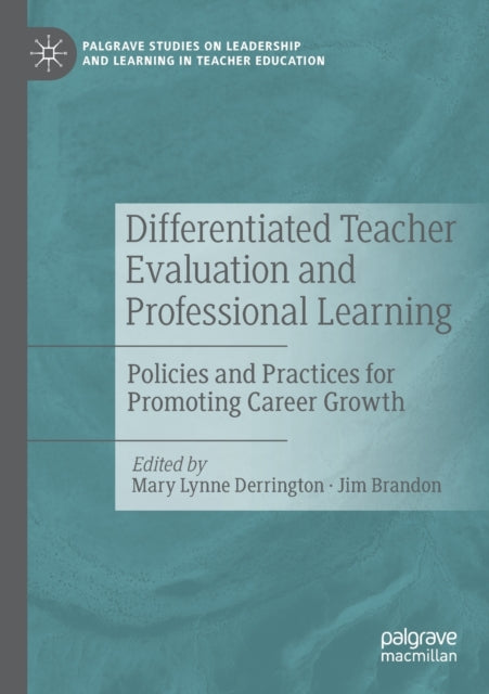 Book cover of: Differentiated Teacher Evaluation and Professional Learning. By: Mary Lynne Derrington