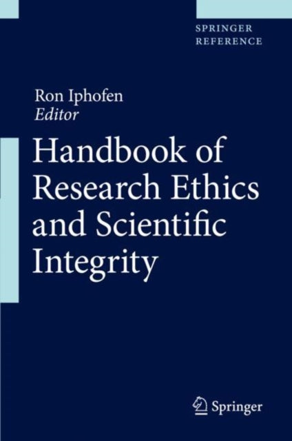 Book cover of: Handbook of Research Ethics and Scientific Integrity. By: Ron Iphofen