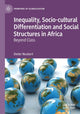 Book cover of: Inequality, Socio-cultural Differentiation and Social Structures in Africa. By: Dieter Neubert