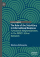Book cover of: Role of the Subsidiary in International Business. By: Marlena Dzikowska
