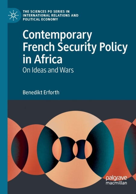 Book cover of: Contemporary French Security Policy in Africa. By: Benedikt Erforth
