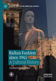 Book cover of: Italian Fashion since 1945. By: Emanuela Scarpellini