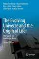 Book cover of: Evolving Universe and the Origin of Life. By: Pekka Teerikorpi