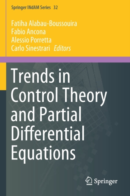 Book cover of: Trends in Control Theory and Partial Differential Equations. By: Fatiha Alabau-Boussouira