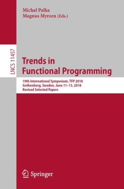 Book cover of: Trends in Functional Programming. By: Michał Pałka