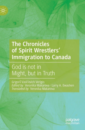 Chronicles of Spirit Wrestlers' Immigration to Canada