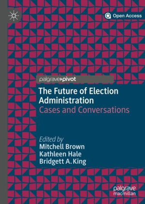 Future of Election Administration