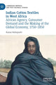 Book cover of: Indian Cotton Textiles in West Africa. By: Kazuo Kobayashi