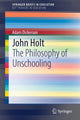Book cover of: John Holt. By: Adam Dickerson