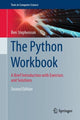 Book cover of: Python Workbook. By: Ben Stephenson