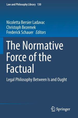The Normative Force of the Factual